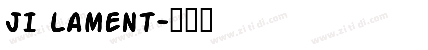 JI Lament字体转换